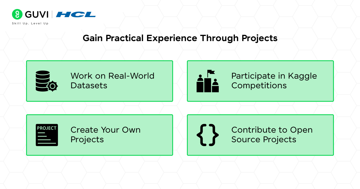 Can you get a data science job without work experience? 5 Gain Practical Experience Through Projects