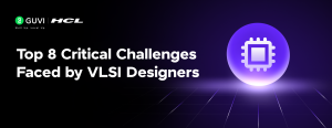 Top 8 VLSI Design Challenges in 2026: Solutions for Students & Engineers