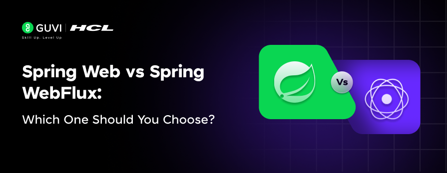 Spring Web vs Spring WebFlux