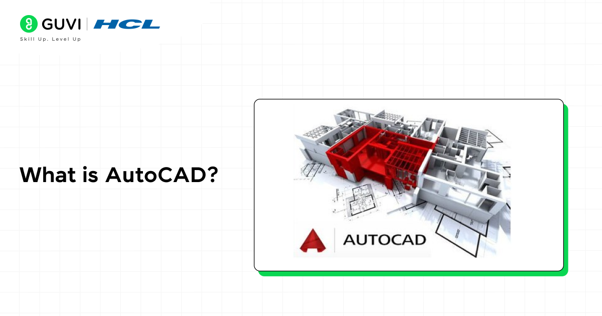 What is AutoCAD? A Beginner's Guide 2025 2 autocad