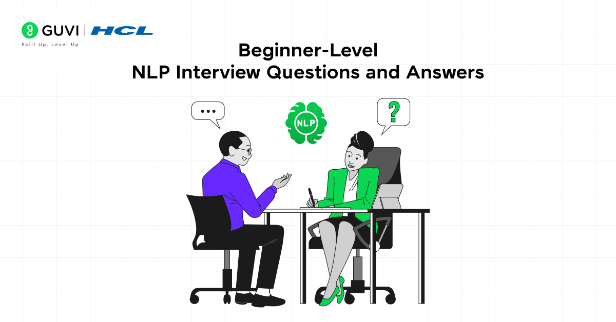Beginner-Level NLP Interview Questions and Answers