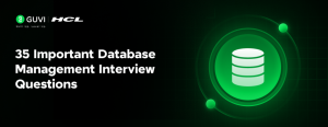 Important Database Management Interview Questions and Answers