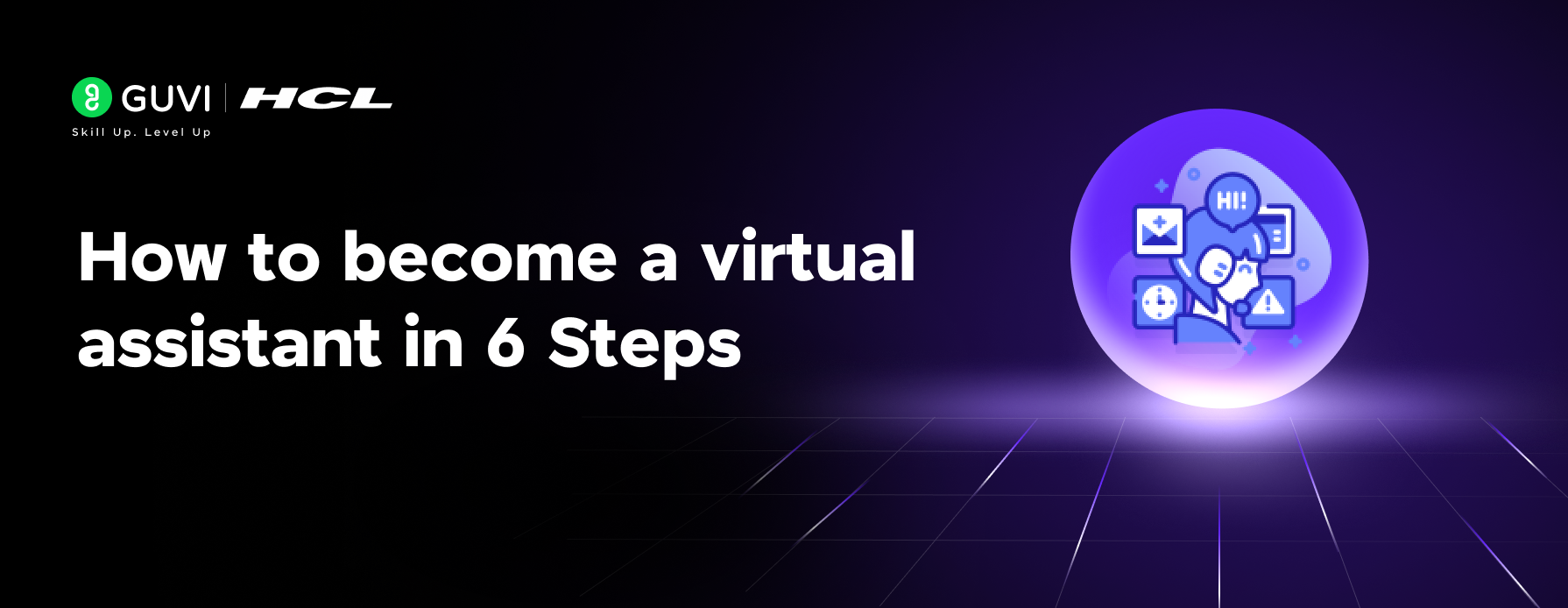 How to become a virtual assistant in 6 Steps