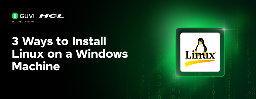 Ways to Install linux on a Windows Machine