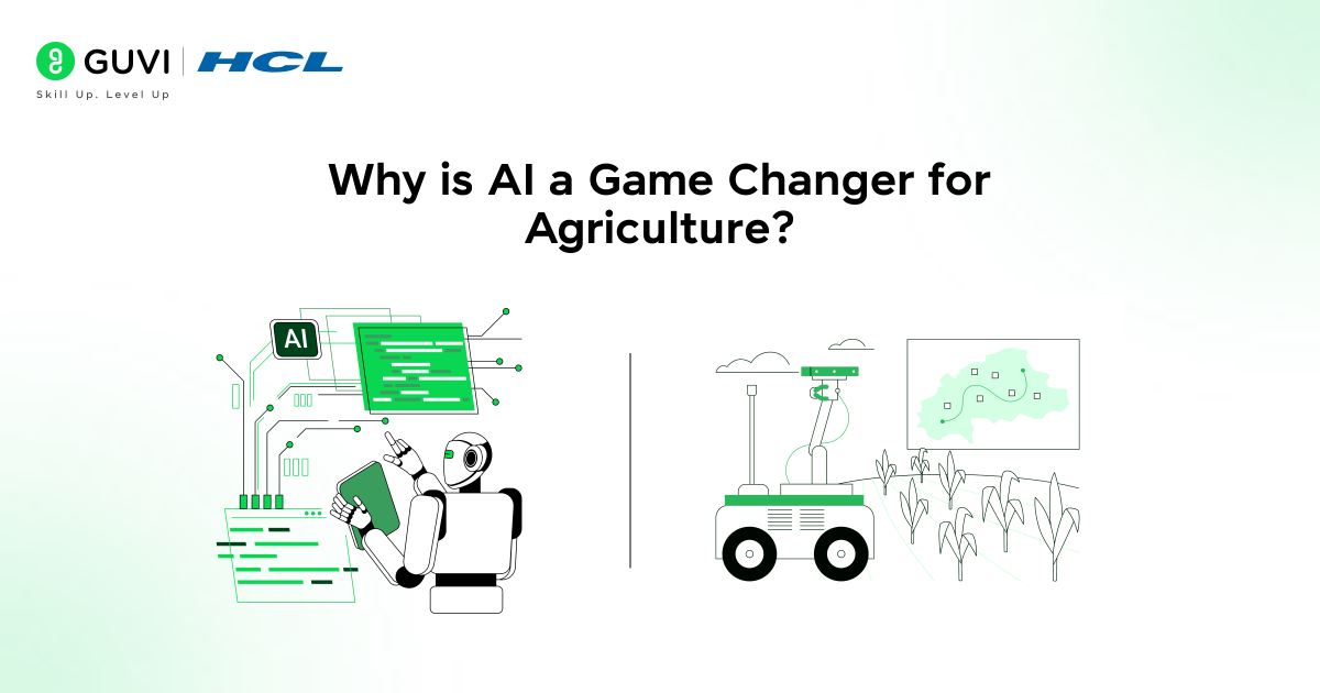 Why is AI a Game Changer for Agriculture?