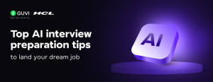 Top AI Interview Preparation Tips to Land Your Dream Job (2026 Guide)