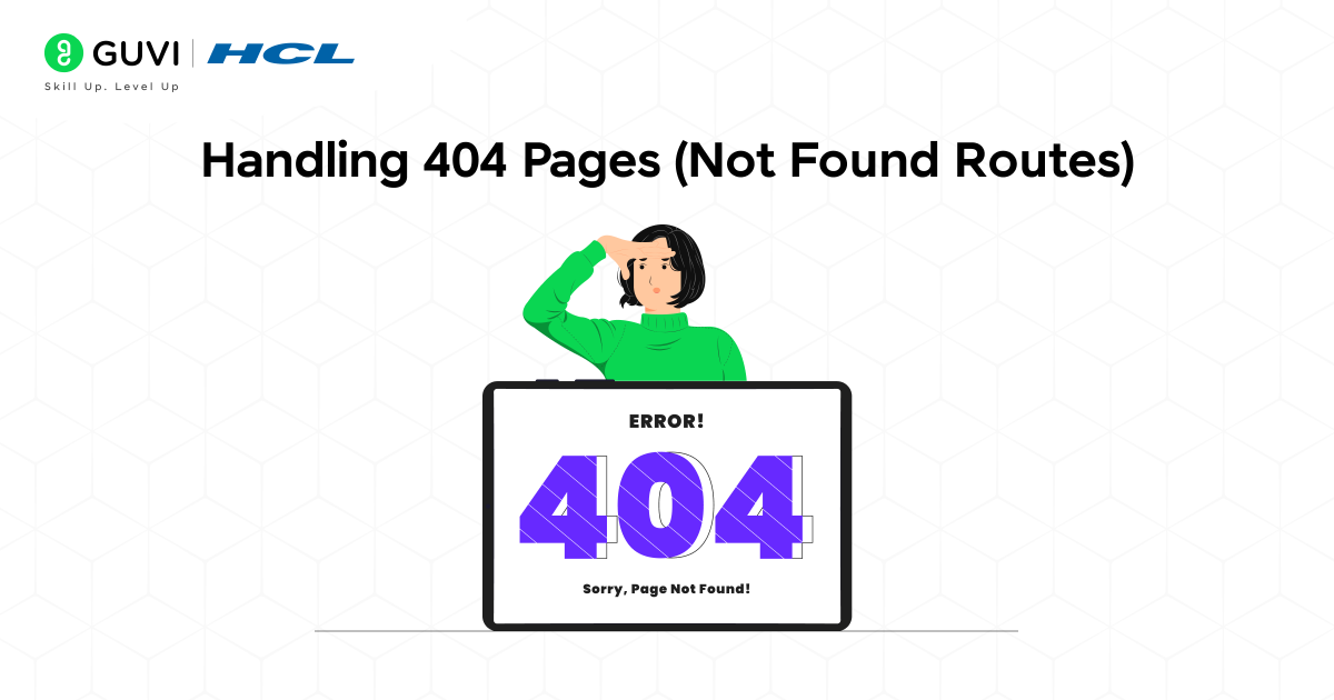 Handling 404 Pages Not Found Routes