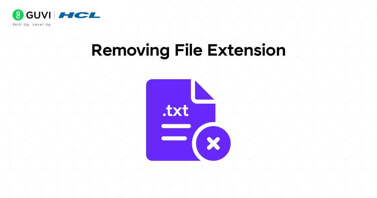 Removing File Extension