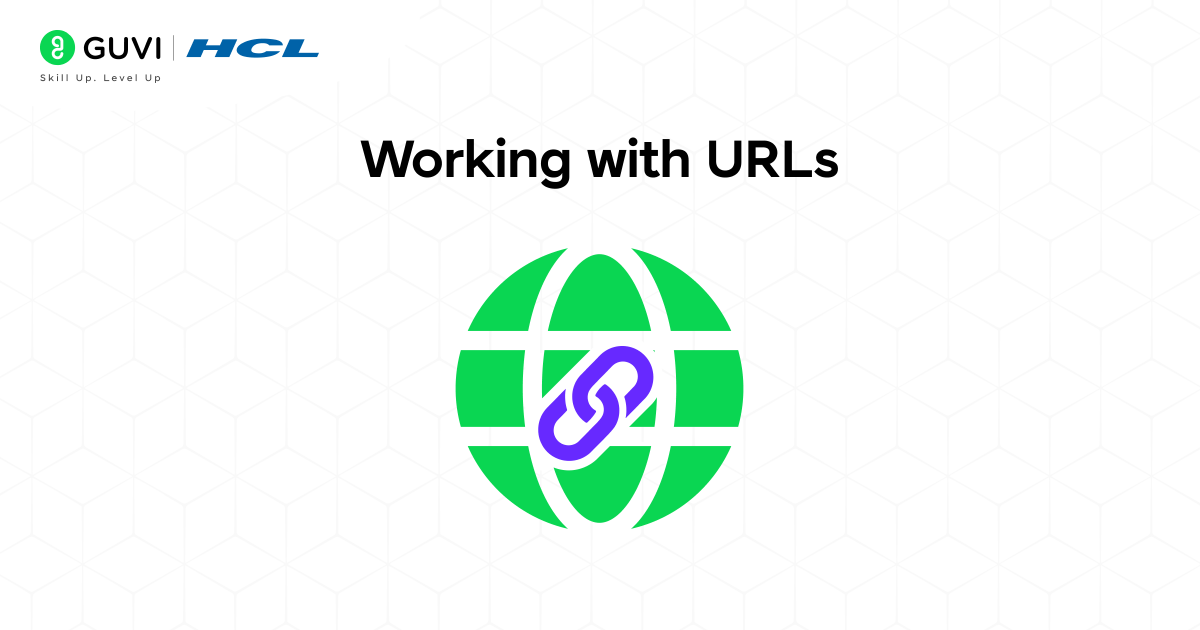 Working with URLs