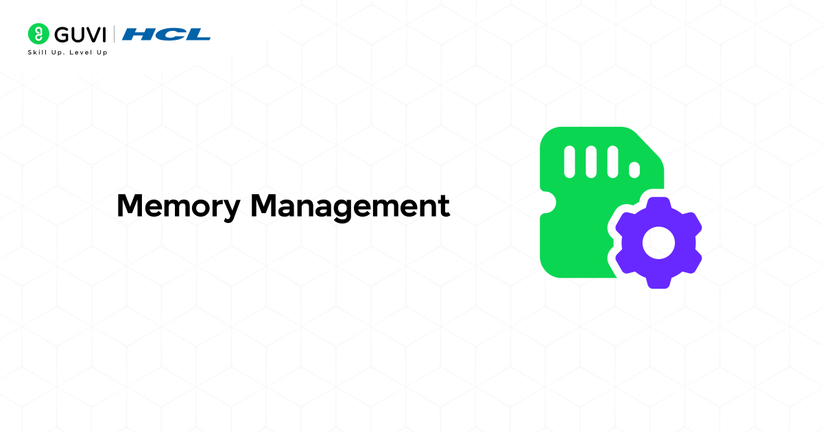 Memory Management