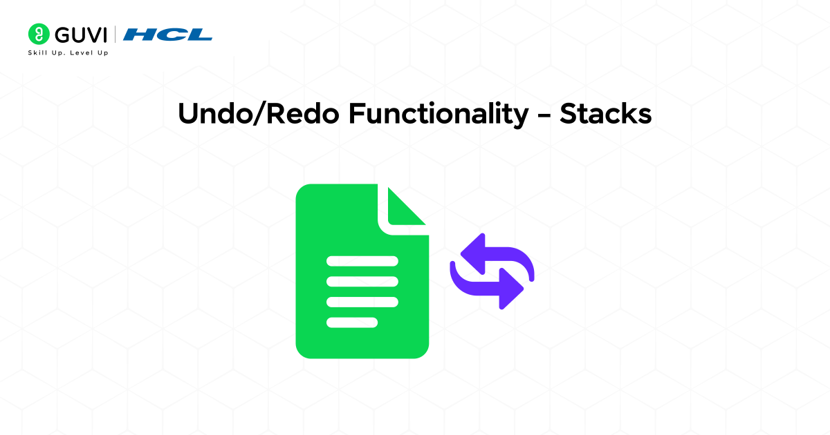 How Much DSA is Required For a Front-End Developer Interview? 5 Redo Functionality – Stacks