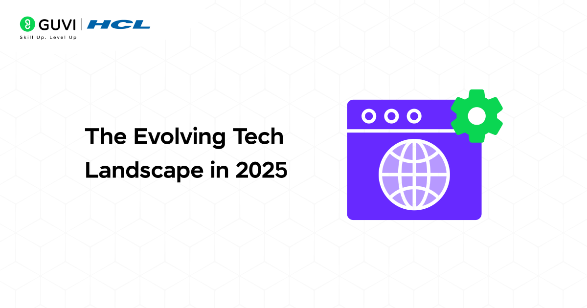 Why Become Full Stack Developer? Top 10 Reasons in 2025 3 The Evolving Tech Landscape in 2025