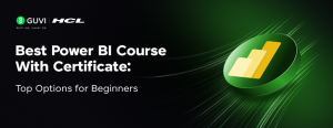 Best Power BI Course With Certificate: Top Options for Beginners