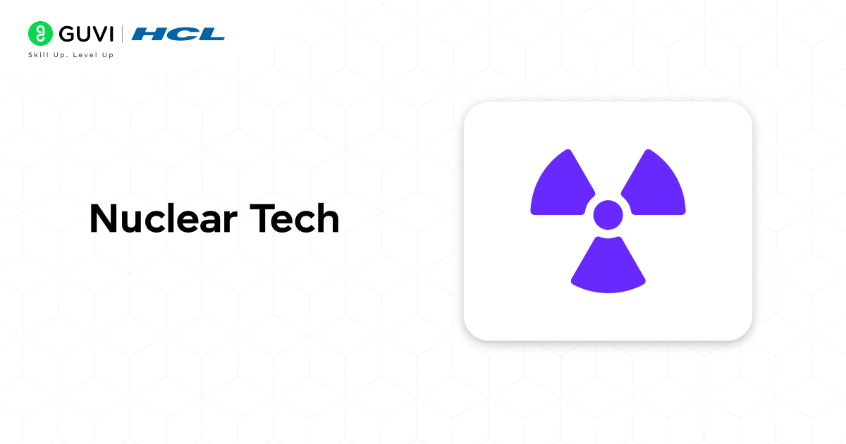 Nuclear Tech