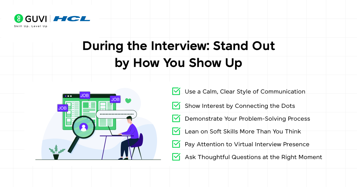 During the Interview: Stand Out by How You Show Up