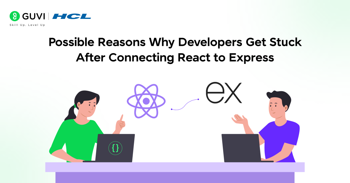 Just Connect React to Express: The Shallow Knowledge Trap 1 Possible Reasons Why Developers Get Stuck After Connecting React to Express