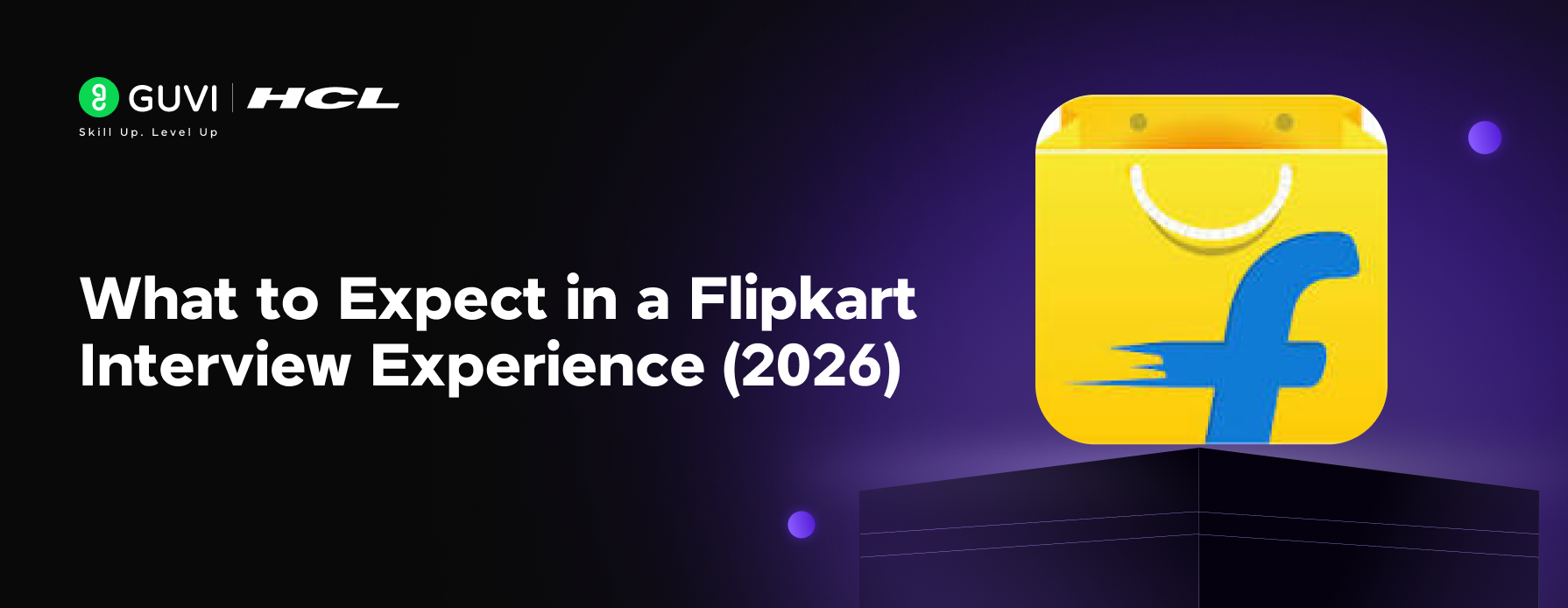 What to Expect in a Flipkart Interview Experience (2026)
