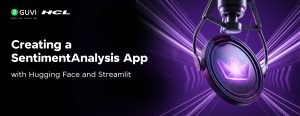 Creating a Sentiment Analysis App with Hugging Face and Streamlit