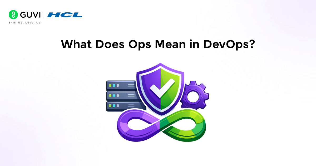 What Does Ops Mean in DevOps