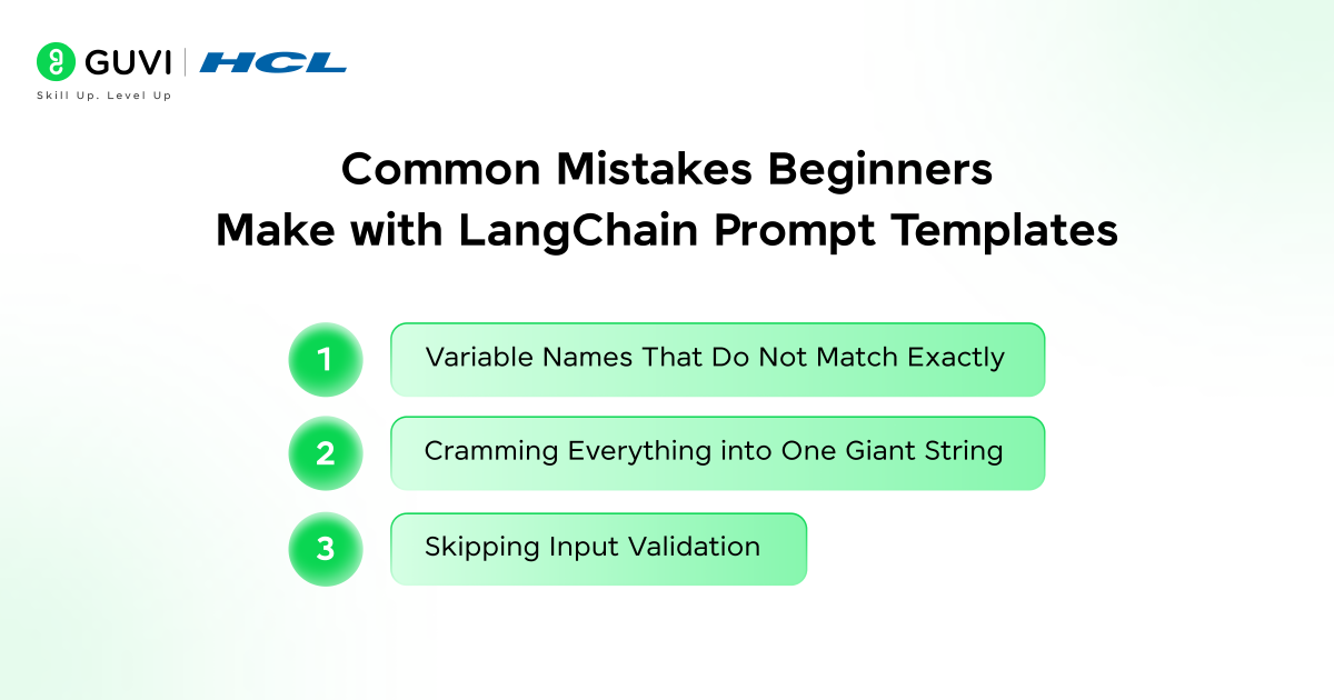 Common mistakes veginners make with LangChain Prompt Templates