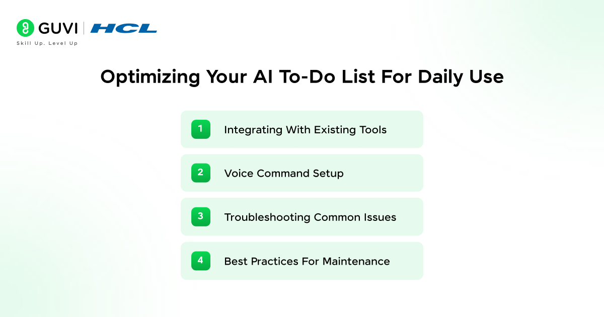 Build a To-Do List with Generative AI: A Beginner's Guide 5 Optimizing Your AI To-Do List For Daily Use