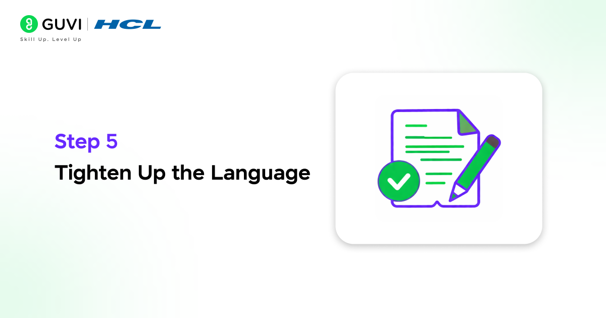 Step 5 Tighten Up the Language