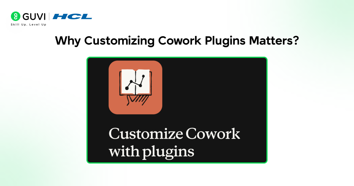 Customize Cowork Plugins: Step-by-Step Guide for Beginners 1 Why Customizing Cowork Plugins Matters?