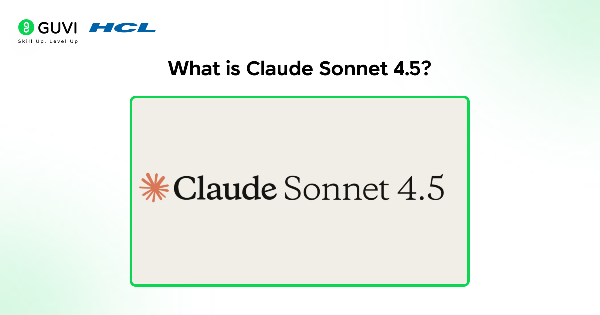What Is Claude Sonnet 4.5?