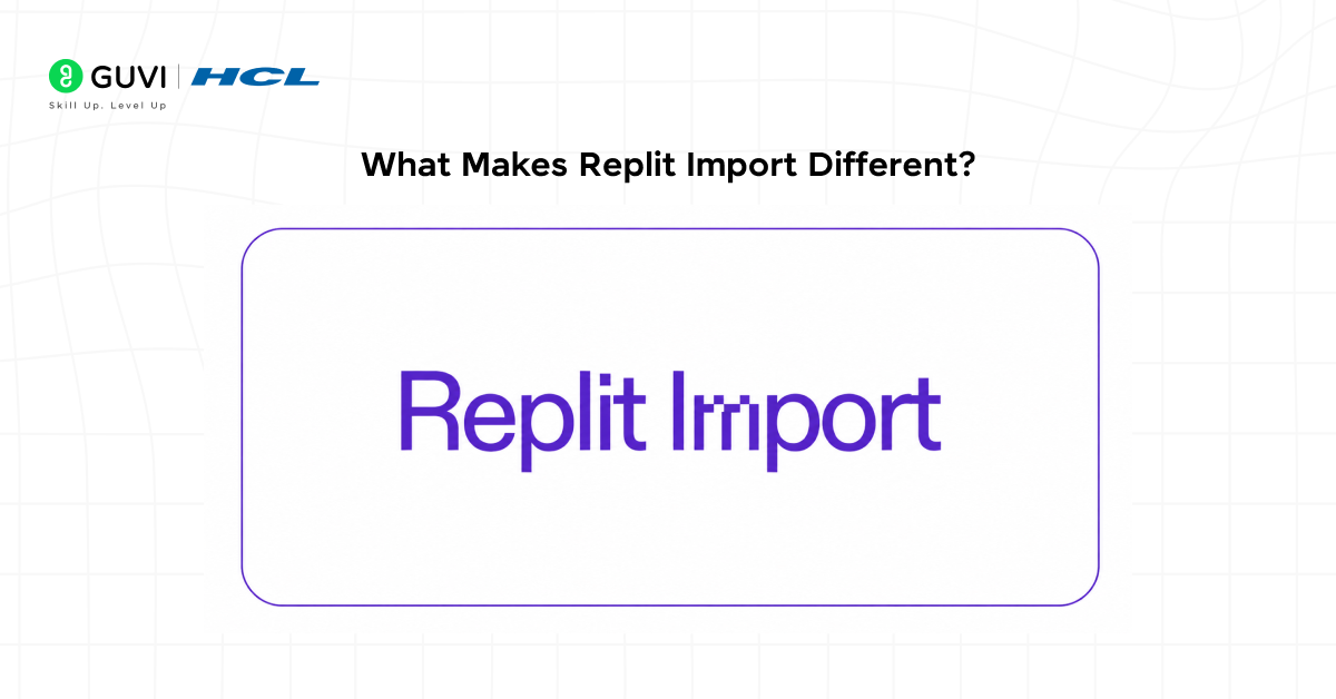 Import Figma and Other Design Tools into Agent with Replit Import 1 What Makes Replit Import Different?