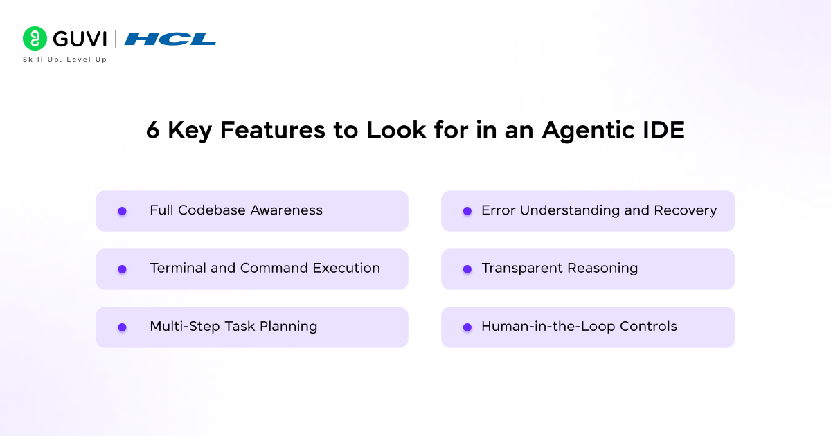 6 Key Features to Look for in an Agentic IDE