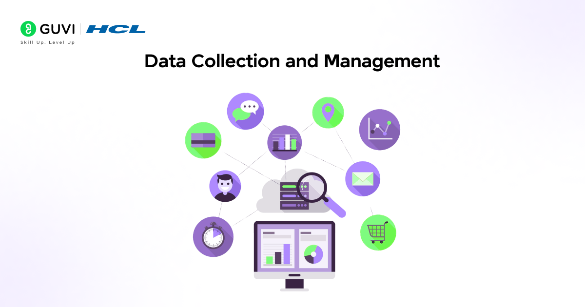 Data Collection and Management