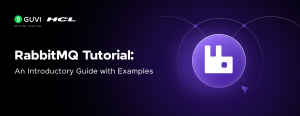 RabbitMQ Tutorial: An Introductory Guide with Examples