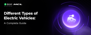 Different Types of Electric Vehicles: A Complete Guide