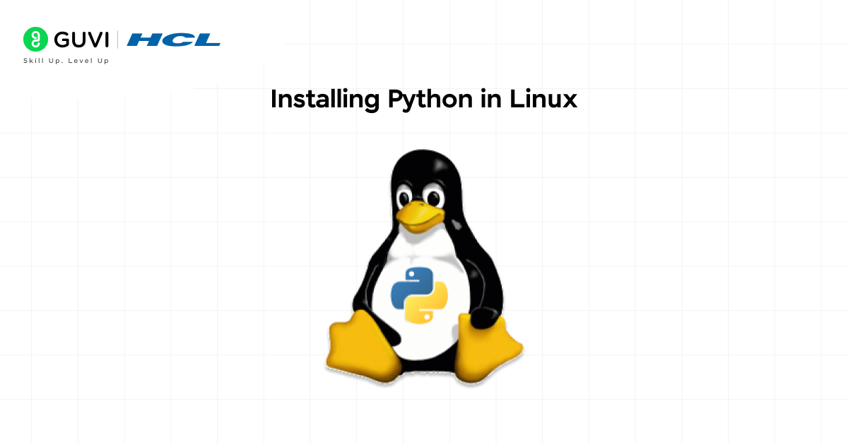 How to Install Python on Linux: A Complete Guide 2 Installing Python in Linux