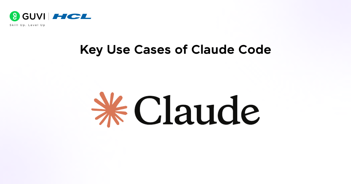 Key Use Cases of Claude Code