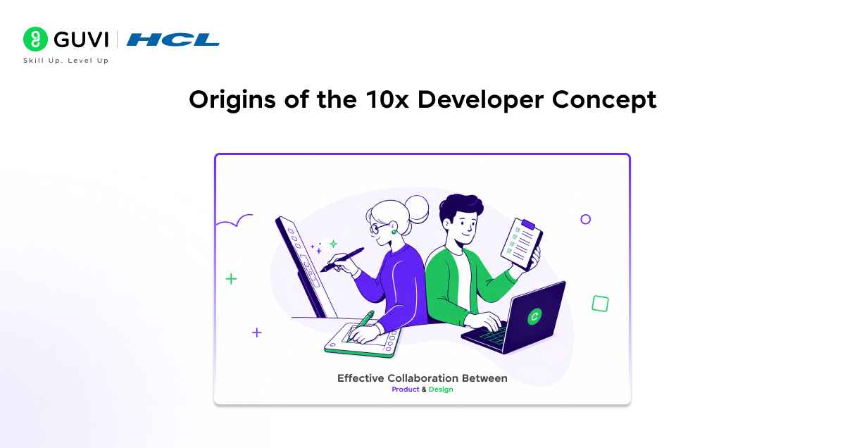 Become a 10x Product Designer with a Visual IDE 1 Origins of the 10x Developer Concept
