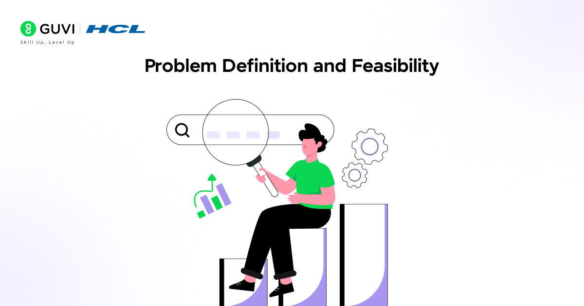 Problem Definition and Feasibility