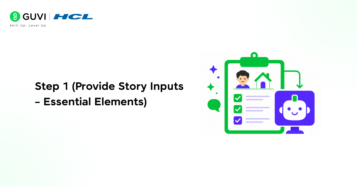 Create Personalised Bedtime Stories Using ChatGPT in Minutes 2 Step 1 Provide Story Inputs – Essential Elements