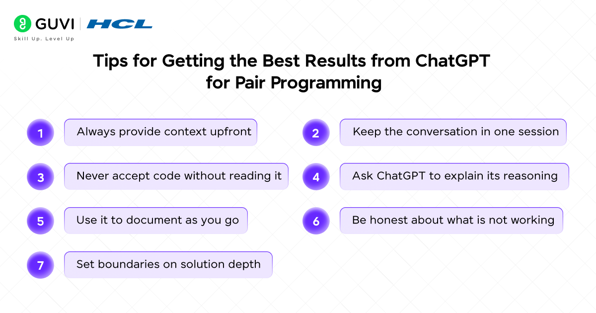 Using ChatGPT for Pair Programming: Complete Guide for Developers (2026) 4 Tips for getting the best results from ChatGPT for Pair Programming