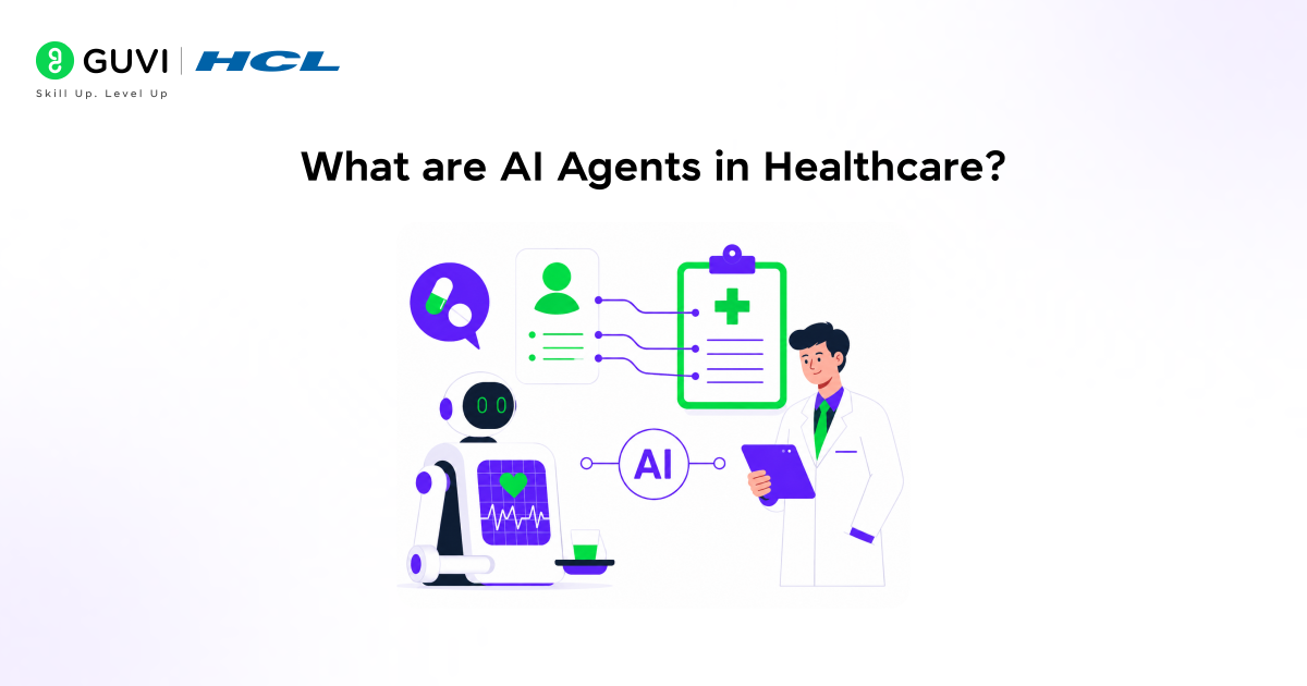 Building AI agents for healthcare and life sciences 1 What Are AI Agents in Healthcare