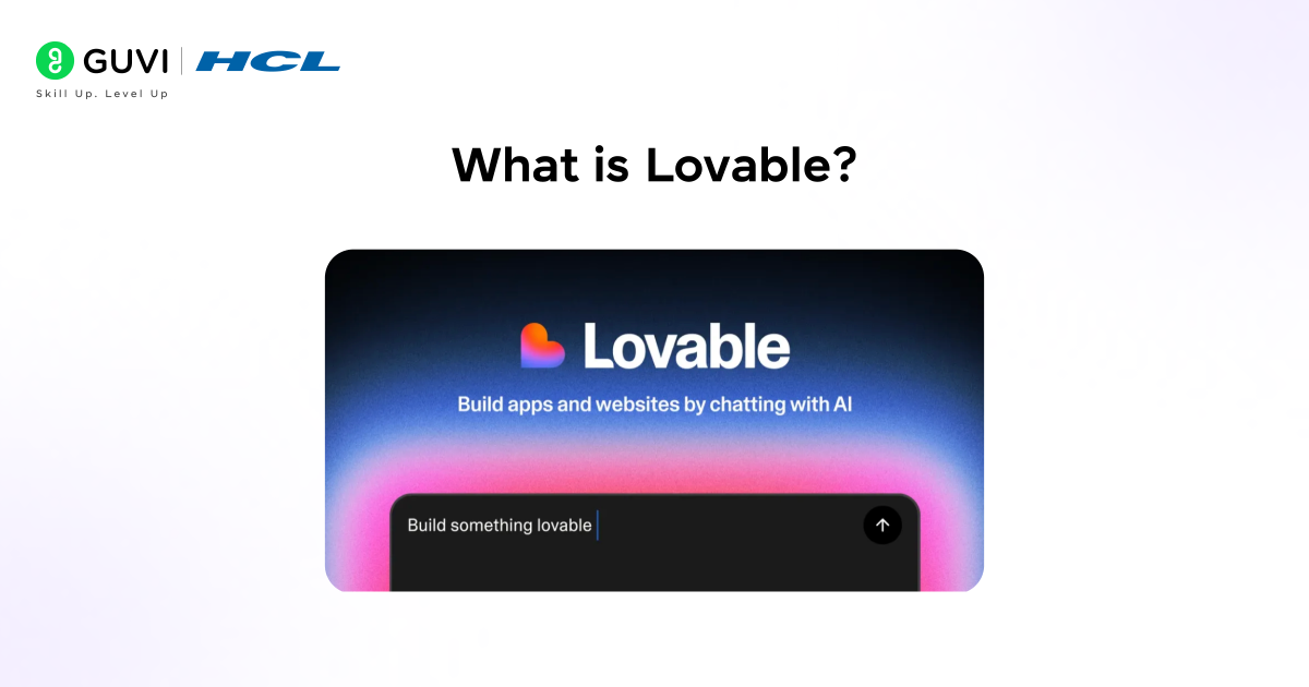 Go Beyond Building Apps with Lovable: The Complete 2026 Guide 1 What is lovable