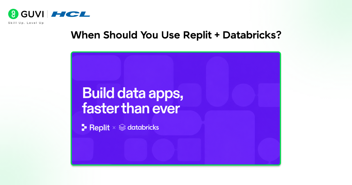 When Should You Use Replit + Databricks?