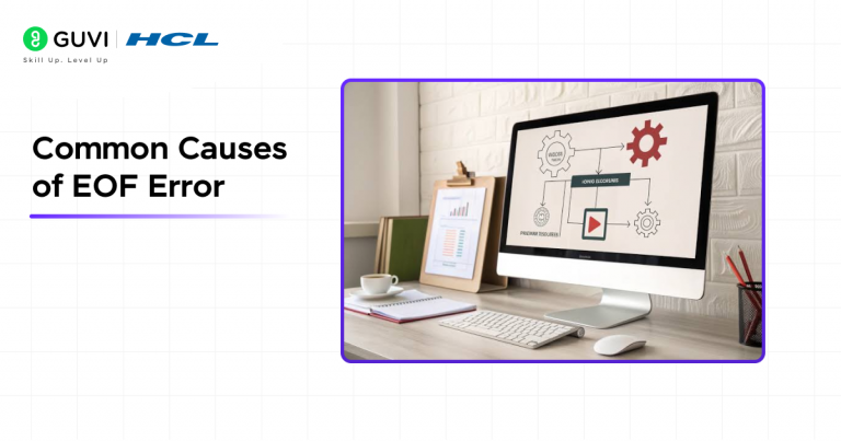 What Is EOF Error in Python? Causes, Fixes & Solutions