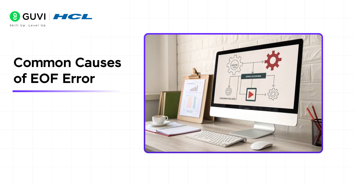 What Is EOF Error in Python? Causes, Fixes, and Solutions 1 Common Causes of EOF Error