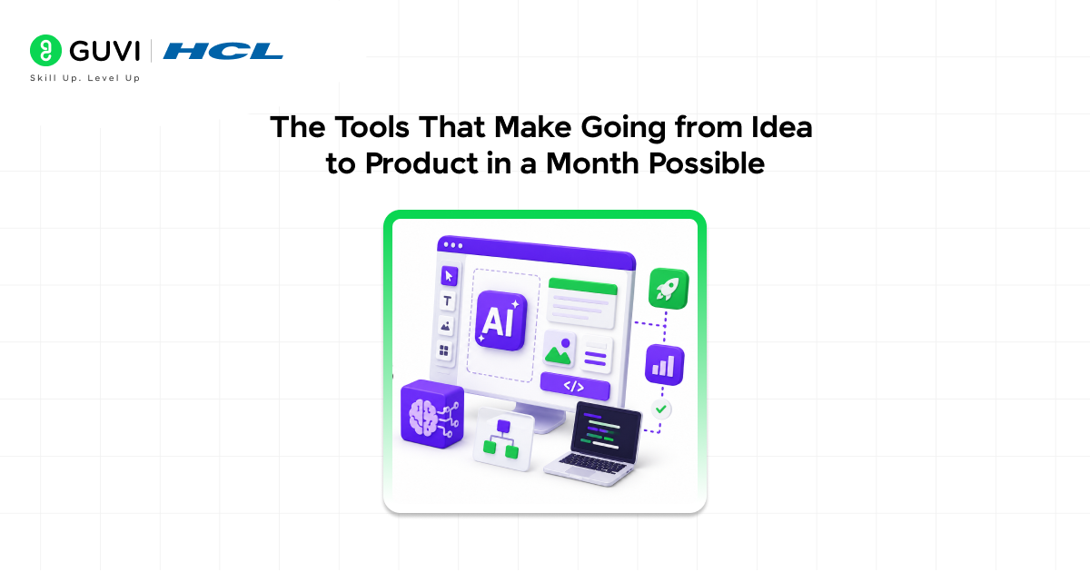 From Idea to Full-Blown Product in a Month 2 the tools that make going from idea to product in a month