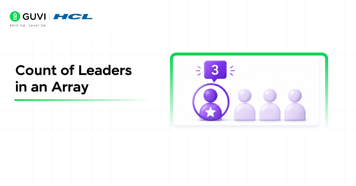 Leaders in An Array (2026 Guide) 4 4 1