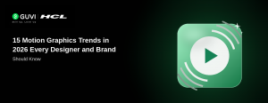 15 Motion Graphics Trends in 2026 Every Designer and Brand Should Know