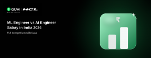 ML Engineer vs AI Engineer Salary in India 2026: Full Comparison with Data