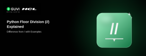 Python Floor Division (//) Explained: Difference from / with Examples