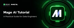 Mage AI Tutorial: A Practical Guide for Data Engineers